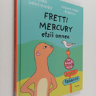 Miika Nousiainen ym. : Fretti Mercury etsii onnea - pikkukuva 1