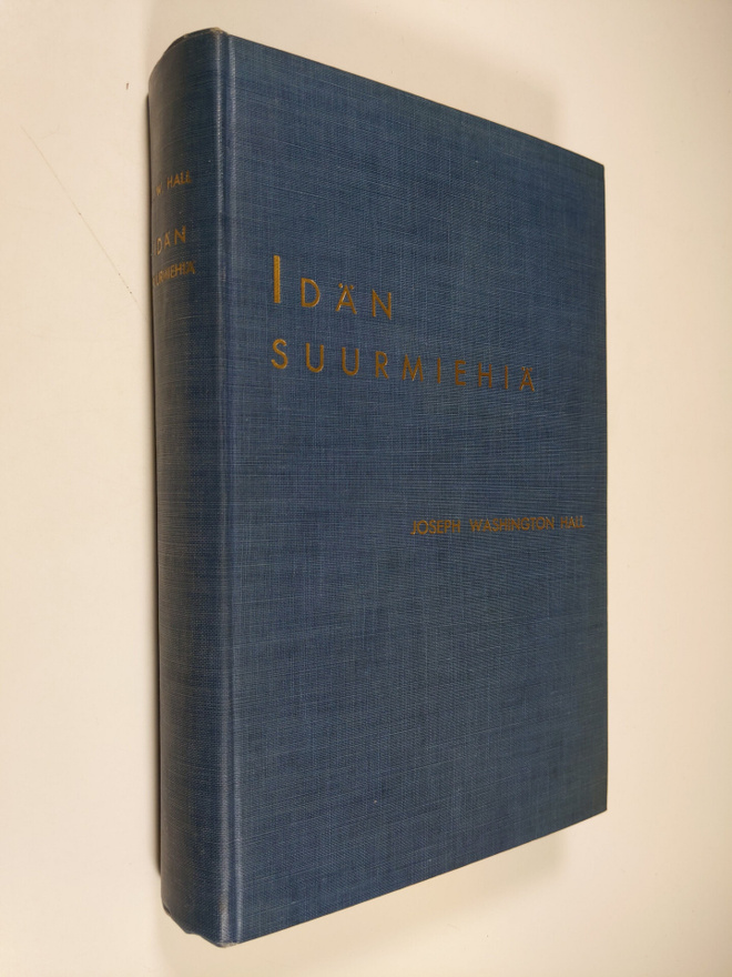 Josef Washington Hall : Idän suurmiehiä : kuusi uuden idä...
