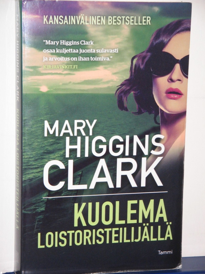 Mary Higgins Clark : KUOLEMA LOISTORISTEILIJÄLLÄ