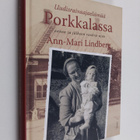 Ann-Mari Lindberg : Uudisraivaajaelämää Porkkalassa ennen... - pikkukuva 1