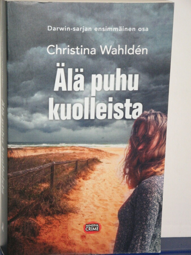 Christina Wahlden : Älä puhu kuolleista