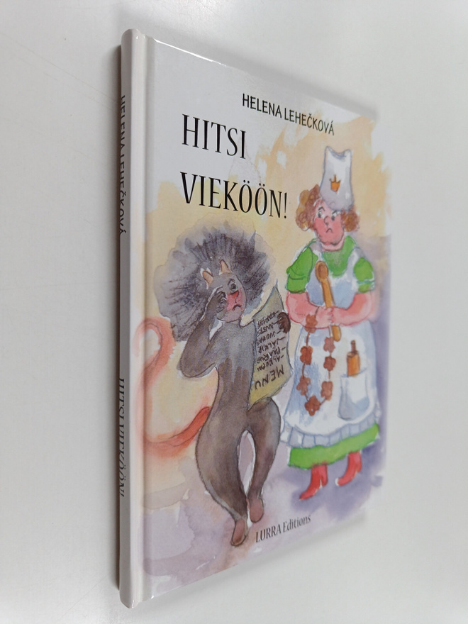 Helena Leheckova : Hitsi vieköön!