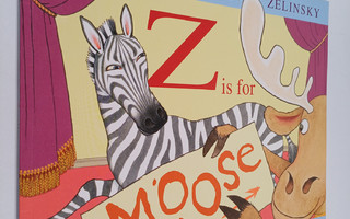 Kelly L. Bingham : Z is for moose