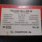 K14. Champion Monte Carlo # 23 Mercedes Benz 220 SE Onni Vil - pikkukuva 2