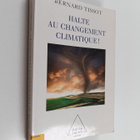 Bernard Tissot : Halte au changement climatique! - pikkukuva 1