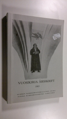 Hannu (toim.) Mustakallio : Suomen kirkkohistoriallisen s...