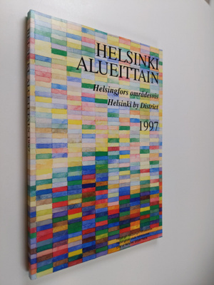 Helsinki alueittain Helsingfors områdesvis = Helsinki by ...