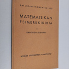 V. J. Kallio ym. : Matematiikan esimerkkikirja oppikouluj... - pikkukuva 1