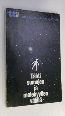 Fred Hoyle : Tähtisumujen ja molekyylien välillä