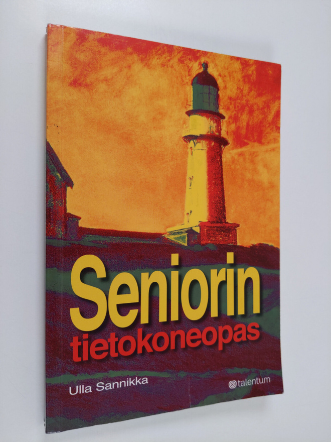 Ulla Sannikka : Seniorin tietokoneopas