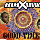 Blaxone • Good Times CD Maxi-Single - pikkukuva 1