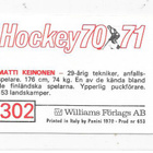 1970-71 Williams #302 Matti Keinonen Suomi,  Ässät - pikkukuva 2