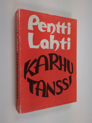 Pentti Lahti : Karhutanssi