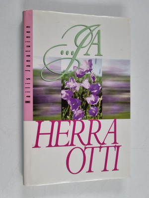Mailis Janatuinen : ja Herra otti : kirja sinulle, joka o...