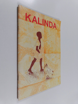 Kalinda : tansanialaisia leikkejä, lauluja, soittimia, ra...