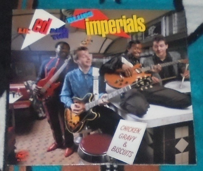 LIL'ED AND THE BLUES IMPERIALS ~ Chicken Gravy & Biscuit ~LP