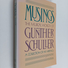 Gunther Schuller : Musings - The Musical Worlds of Gunthe... - pikkukuva 1