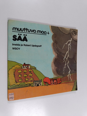 Robert Updegraff : Muuttuva maa 4 : Sää