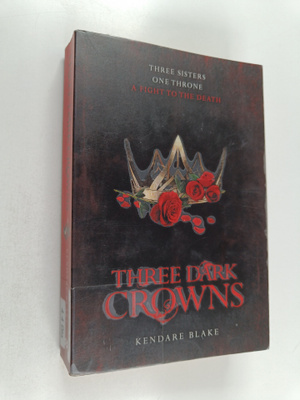 Kendare Blake : Three dark crowns