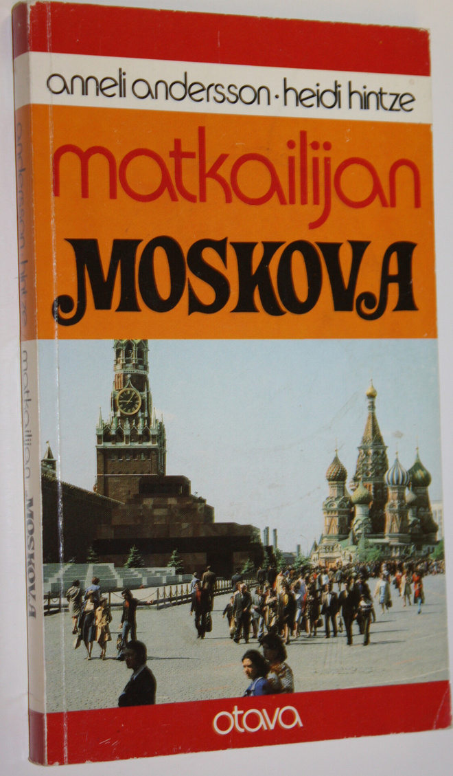 Anneli Andersson : Matkailijan Moskova