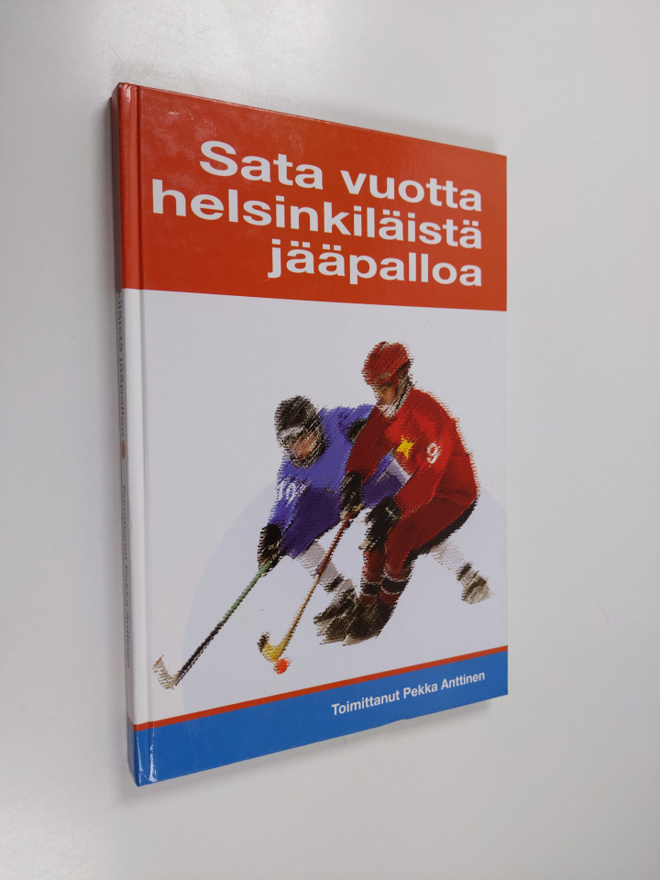 Pekka (toim.) Anttinen : 100 vuotta helsinkiläistä jääpalloa