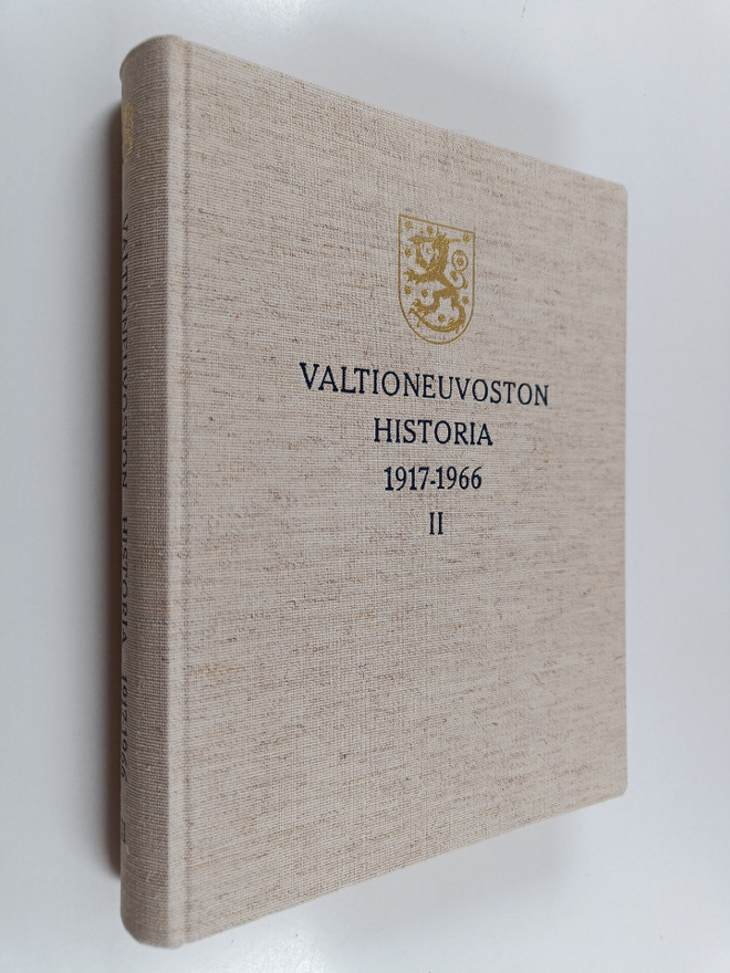 Heikki Hosia : Valtioneuvoston historia 1917-1966 : 2
