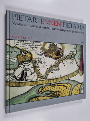 Saulo Kepsu : Pietari ennen Pietaria : Nevansuun vaiheita...