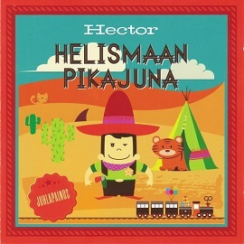 Hector CD Helismaan pikajuna 2013 Juhlapainos!