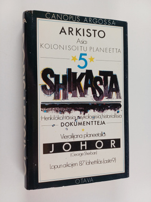 Doris Lessing : Asia: Kolonisoitu planeetta 5 : Shikasta ...