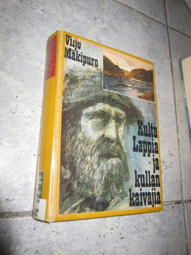 Viljo Mäkipuro; Kulta-Lappia ja kullankaivajia