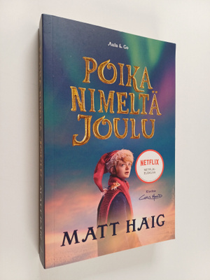 Matt Haig : Poika nimeltä Joulu