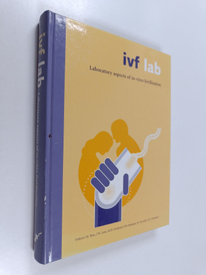 M. Bras ym. : IVF Lab - Laboratory Aspects of In-vitro Fe...