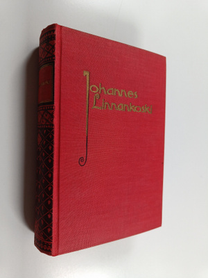 Johannes Linnankoski : Kootut teokset 2 : Taistelu Heikki...