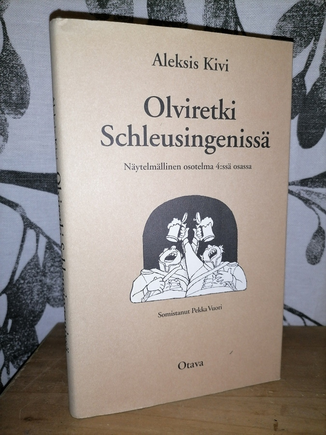 Aleksis Kivi - Olviretki Schleusingenissä - kuv. Pekka Vuori