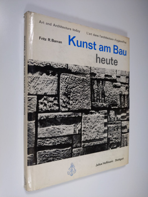 Fritz R. Barran : Kunst am Bau - heute : Wandbild, Relief...
