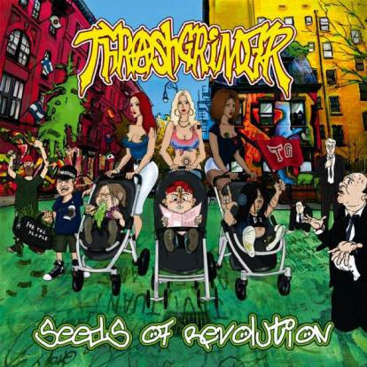 Thrashgrinder - Seeds Of Revolution