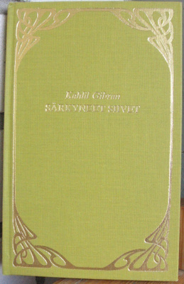 Kahlil Gibran: Särkyneet siivet, Karisto 1982. 3p. 114 s.