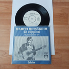 Martti Metsäketo – En Viipyä Voi 7" orig 1978 rare mint - pikkukuva 1