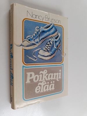 Nancy M Brunson : Poikani elää