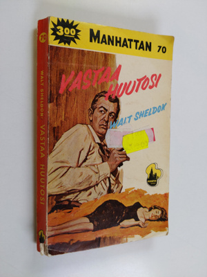 Walt Sheldon : Vastaa huutosi