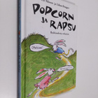 Ulf Nilsson : Popcorn ja Rapsu : rakkaudesta sekaisin - pikkukuva 1