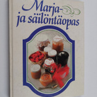 Ilkka Tiainen : Marja- ja säilöntäopas - pikkukuva 1