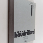Jean Baudrillard : Lopun illuusio, eli, Tapahtumien lakko - pikkukuva 1