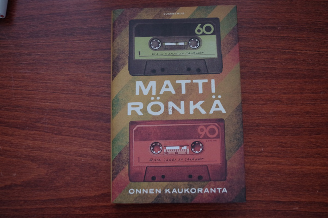 Matti Rönkä: Onnen kaukoranta (2024)