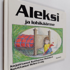Katharine Holabird : Aleksi ja lohikäärme - pikkukuva 1