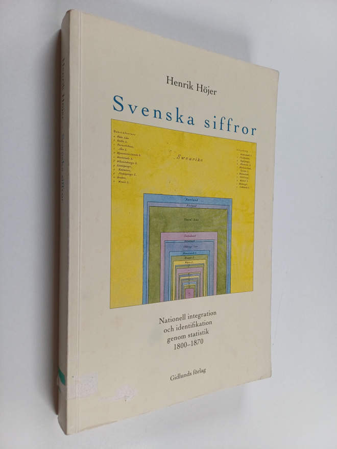 Henrik Höjer : Svenska siffror - nationell integration oc...