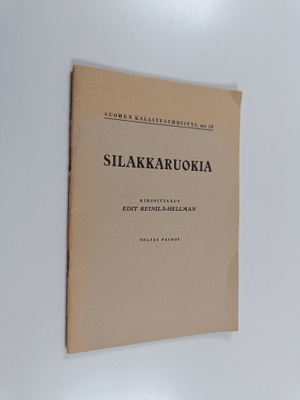 Edit Reinilä-Hellman : Silakkaruokia