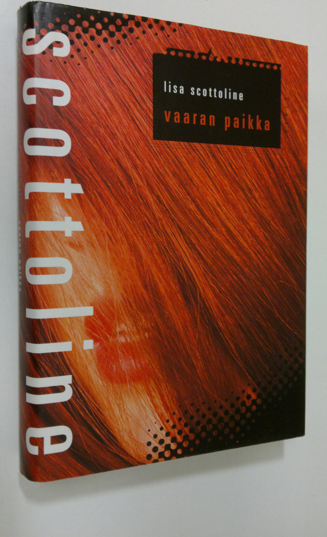 Lisa Scottoline : Vaaran paikka