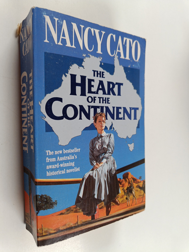 Nancy Cato : The heart of the continent