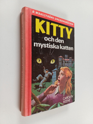Carolyn Keene : Kitty och den mystiska katten